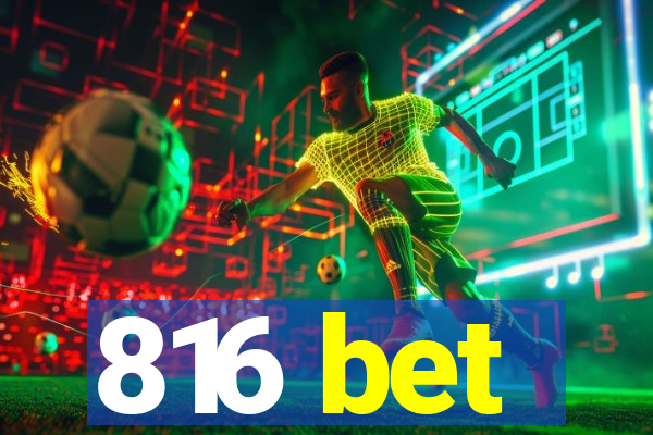 816 bet